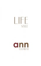 Lifestyle - Ann Elizabeth
