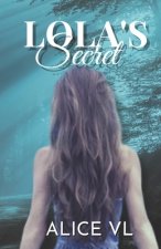 Lola's Secret