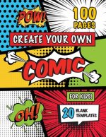 Create Your Own Comic for Kids (Ages 4-8, 8-12)