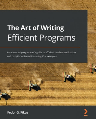 Art of Writing Efficient Programs