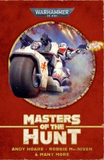 Masters of the Hunt: The White Scars Omnibus