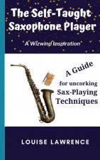 Self-Taught Saxophone Player