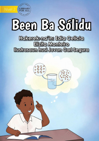 Liquid To Solid - Been Ba Solidu