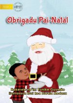 Thank You Santa - Obrigadu Pai-Natal