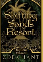 Shifting Sands Resort Omnibus Volume 2