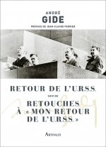 Retour de l'U.R.S.S. suivi de Retouches à mon 