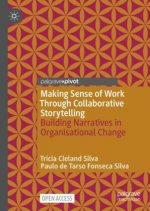 Making Sense of Work Through Collaborative Storytelling