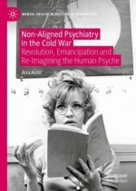 Non-Aligned Psychiatry in the Cold War