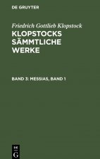 Messias, Band 1