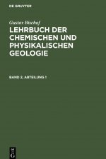 Lehrbuch der chemischen und physikalischen Geologie