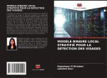 Modele Binaire Local Stratifie Pour La Detection Des Visages