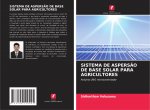 Sistema de Aspersao de Base Solar Para Agricultores