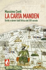 Carta Manden. Diritti e doveri dall'Africa del XIII secolo