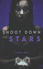 Shoot Down the Stars