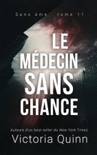 medecin sans chance