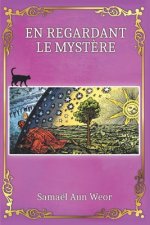 En Regardant le Mystere