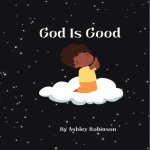 God Is Good