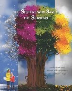Sisters Who Saved the Seasons
