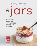 Easy Recipes in Jars