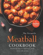 Versatile Meatball Cookbook