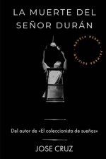 muerte del senor Duran