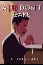 Lie Don't Care