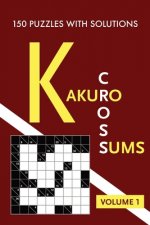 Kakuro Cross Sums Volume 1