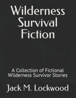 Wilderness Survival Fiction