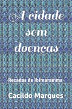 cidade sem doencas