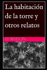 habitacion de la torre y otros relatos (Traducido)