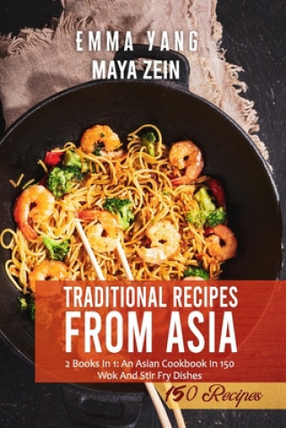 Traditional Recipes From Asia