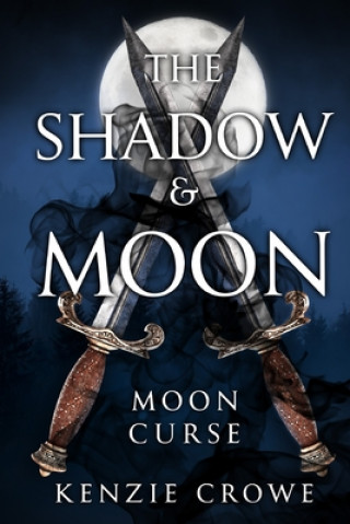Shadow and Moon