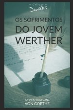 Os Sofrimentos do Jovem Werther (Colecao Duetos)