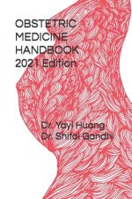 OBSTETRIC MEDICINE HANDBOOK 2021 Edition