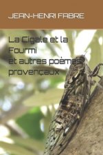 Cigale et la Fourmi et autres poemes provencaux