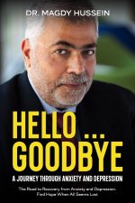 Hello ... Goodbye