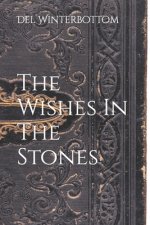 Wishes In The Stones