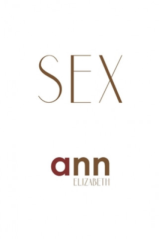 Sex - Ann Elizabeth