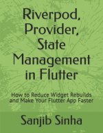 Riverpod, Provider, State Management in Flutter