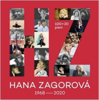 HANA ZAGOROVÁ 100+20 písní