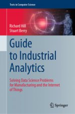 Guide to Industrial Analytics
