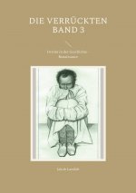 Verruckten Band 3