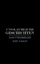 Unglaubliche Geschichten