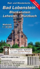 Bad Lobenstein - Blankenstein - Lehesten - Wurzbach 1:35 000