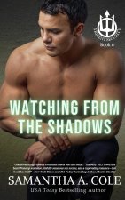 Watching From the Shadows