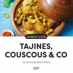 100 recettes Tajines, Couscous & Co