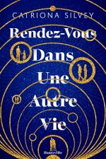Rendez-vous dans une autre vie