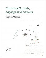 Christian Gardair, paysageur d'estuaire paysageur de Paris
