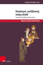 Dominant, verfuhrend, ewig schuld