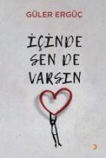 Icinde Sen de Varsin